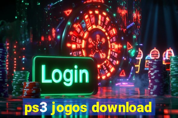 ps3 jogos download