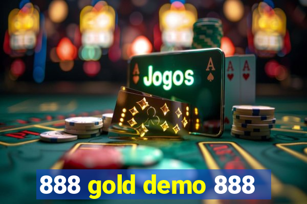 888 gold demo 888