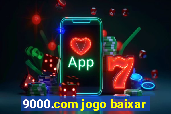 9000.com jogo baixar