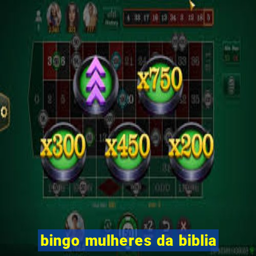 bingo mulheres da biblia