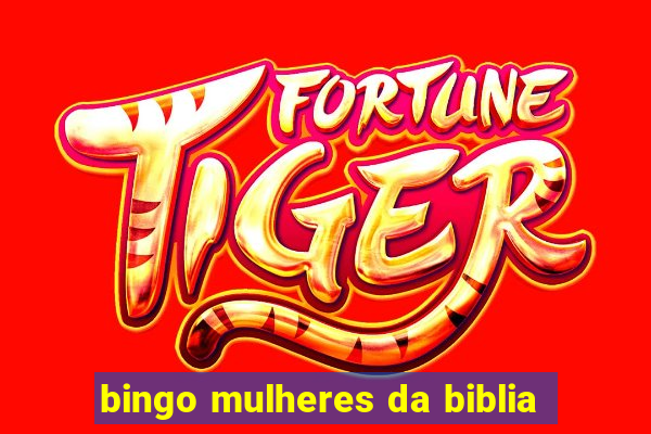 bingo mulheres da biblia