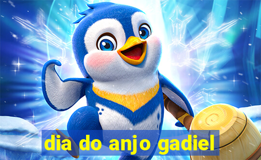 dia do anjo gadiel