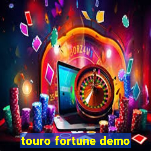 touro fortune demo