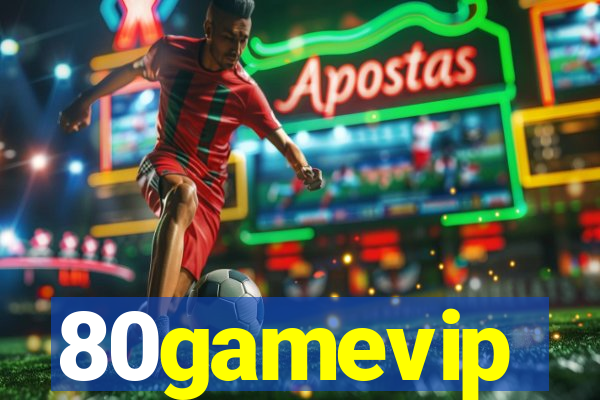 80gamevip