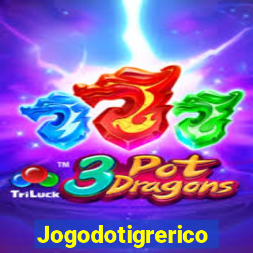 Jogodotigrerico