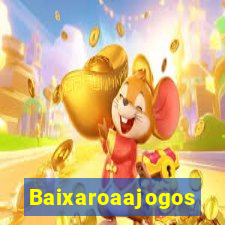 Baixaroaajogos