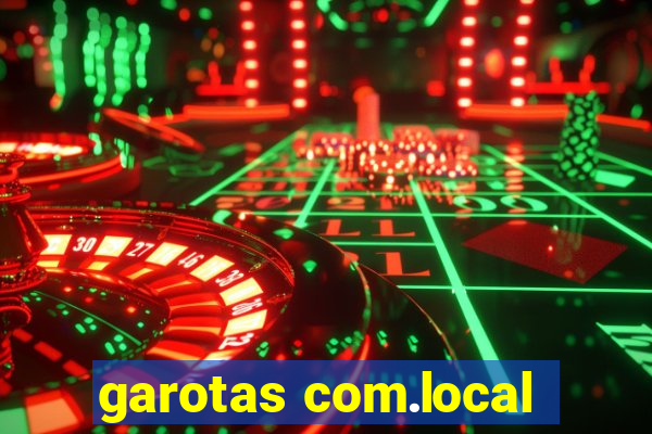 garotas com.local