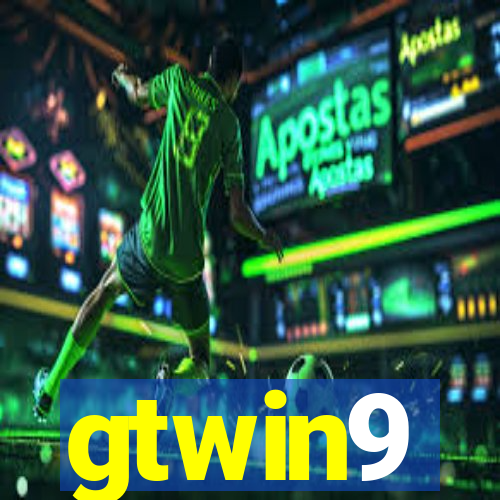 gtwin9